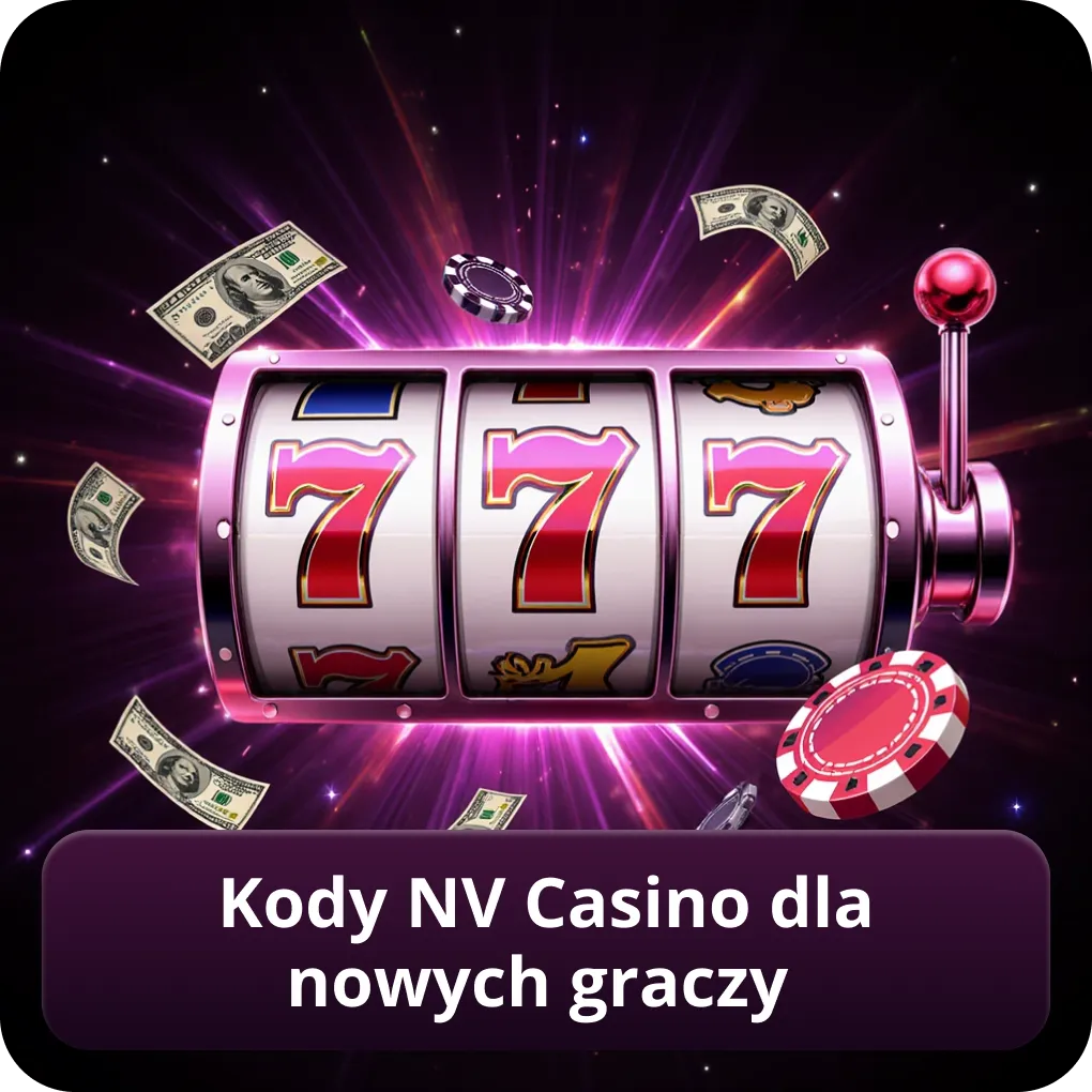 Kody NV Casino dla nowych graczy