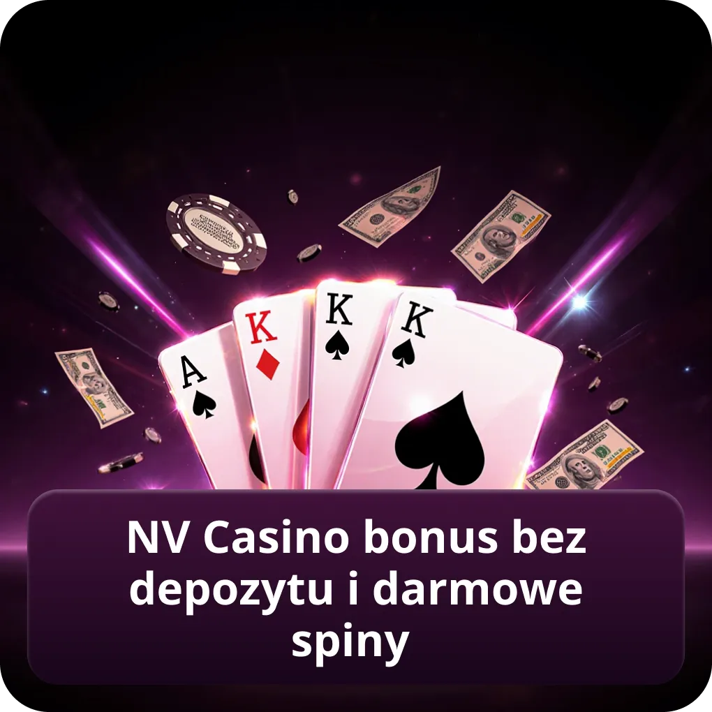 NV Casino bonus bez depozytu i darmowe spiny
